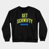 Get Schwifty Classic Comic Book Style Crewneck Sweatshirt Official Haikyuu Merch