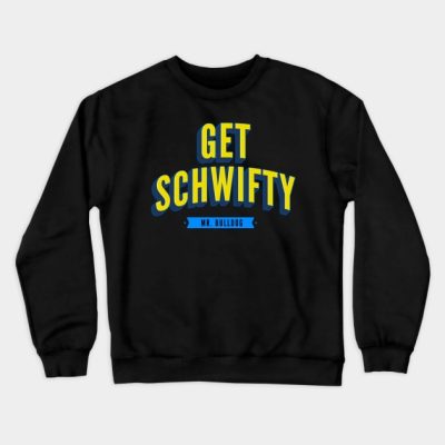 Get Schwifty Classic Comic Book Style Crewneck Sweatshirt Official Haikyuu Merch