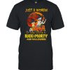 rick and morty just a woman who loves and halloween shirt - Rick And Morty Merch