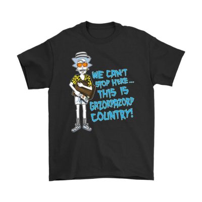 we cant stop here this is gazorpazorp country rick and morty shirts - Rick And Morty Merch Store